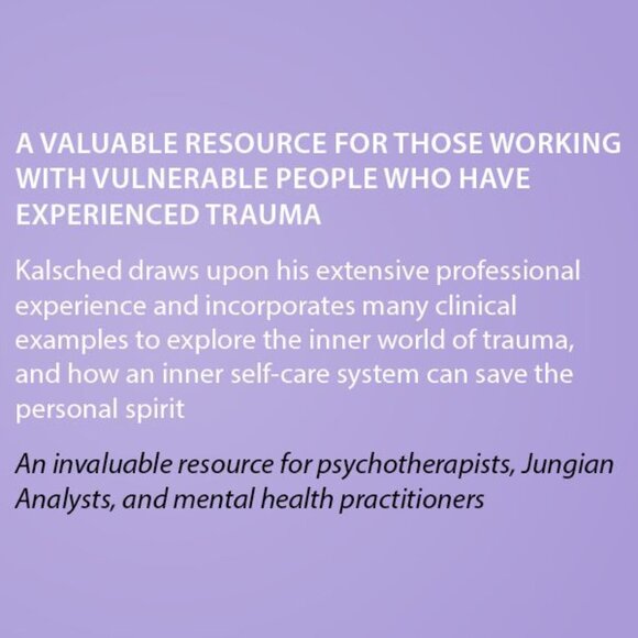 The Inner World of Trauma, Donald Kalsched (Paperback) - Picture 3 of 3